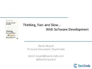 Thinking Fast and Slow With Software Development Daniel