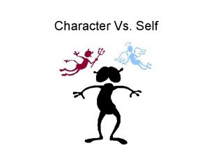 Character Vs Self Character Vs Nature Character Vs
