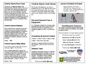 Central Alpine Race Team Central Alpine Club House
