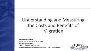 Understanding and Measuring the Costs and Benefits of