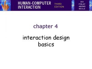 chapter 4 interaction design basics interaction design basicsoutline