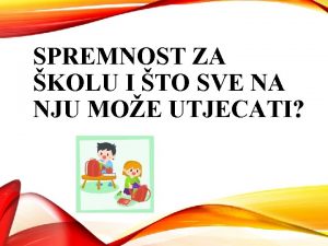 SPREMNOST ZA KOLU I TO SVE NA NJU