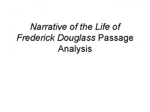 Narrative of the Life of Frederick Douglass Passage