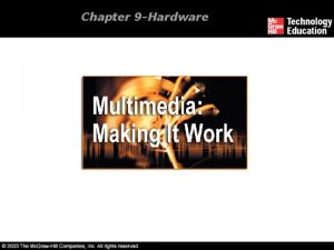 Chapter 9 Hardware Overview n Macintosh versus Windows