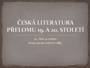 ESK LITERATURA PELOMU 19 A 20 STOLET 90