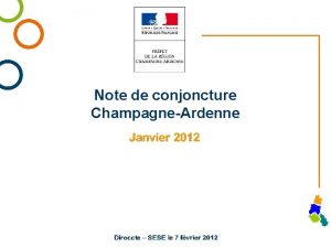 Note de conjoncture ChampagneArdenne Sommaire 1152022 Donnes gnrales