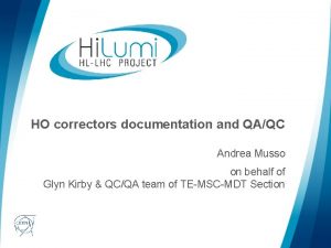 HO correctors documentation and QAQC Andrea Musso on