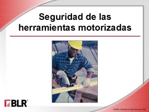 Seguridad de las herramientas motorizadas BLRBusiness Legal Resources