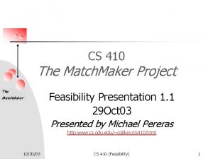 CS 410 The Match Maker Project The Match