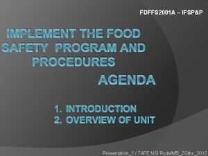 FDFFS 2001 A IFSPP IMPLEMENT THE FOOD SAFETY