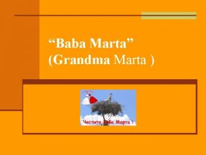 Baba Marta Grandma Marta Happy Baba Marta n