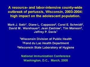 A resource and laborintensive countywide outbreak of pertussis