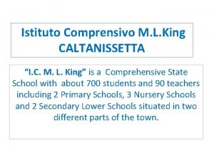 Istituto Comprensivo M L King CALTANISSETTA I C