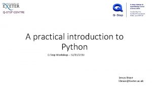 A practical introduction to Python QStep Workshop 02102019