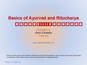 Basics of Ayurved and Ritucharya Presentation by Anil