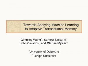 Towards Applying Machine Learning to Adaptive Transactional Memory