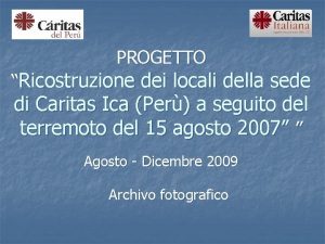 PROGETTO Ricostruzione dei locali della sede di Caritas