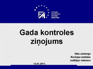 Gada kontroles ziojums Olita Janberga Revzijas iestdes vadtjas