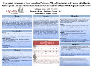 Treatment Outcomes of BuprenorphineNaloxone When Comparing Individuals with