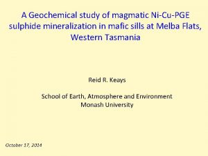 A Geochemical study of magmatic NiCuPGE sulphide mineralization