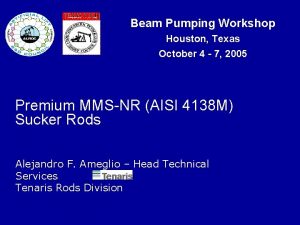 Beam Pumping Workshop Houston Texas October 4 7