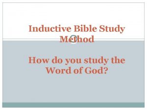 Inductive Bible Study Method How do you study