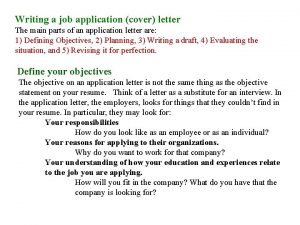 Writing a job application cover letter The main