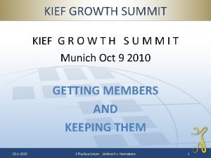 KIEF GROWTH SUMMIT KIEF G R O W