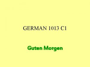 GERMAN 1013 C 1 Guten Morgen Die Zahlen