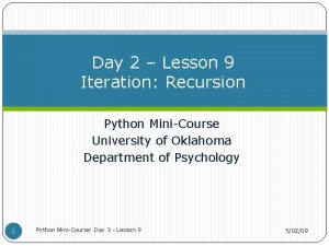 Day 2 Lesson 9 Iteration Recursion Python MiniCourse