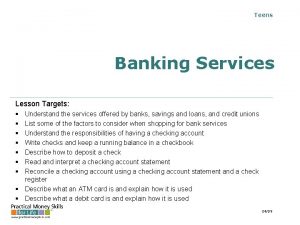 Teens Banking Services Lesson Targets Understand the services