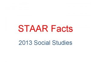 STAAR Facts 2013 Social Studies COLONIAL ERA Northern