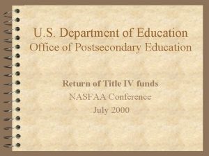 U S Department of Education Office of Postsecondary