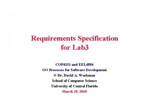 Requirements Specification for Lab 3 COP 4331 and