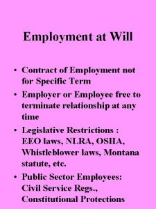 Employment at Will Contract of Employment not for