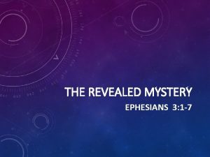 THE REVEALED MYSTERY EPHESIANS 3 1 7 MYSTERY