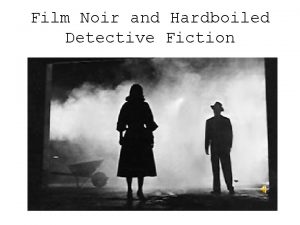 Film Noir and Hardboiled Detective Fiction Terms best