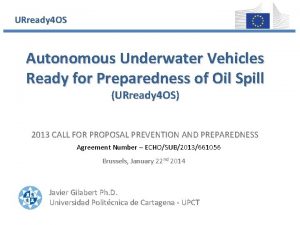 URready 4 OS Autonomous Underwater Vehicles Ready for