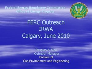 Federal Energy Regulatory Commission Office of Energy Projects