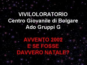 VIVILOLORATORIO Centro Giovanile di Bolgare Ado Gruppi G