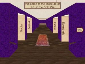 Political Museum Entrance Economic Cultural Social Welcome to