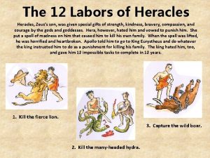 The 12 Labors of Heracles Zeuss son was