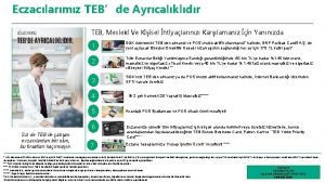 Eczaclarmz TEBde Ayrcalkldr TEB Mesleki Ve Kiisel htiyalarnz