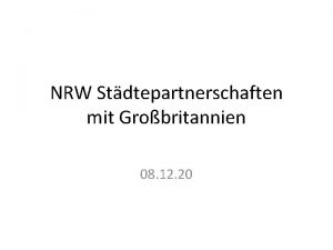 NRW Stdtepartnerschaften mit Grobritannien 08 12 20 BritishGerman