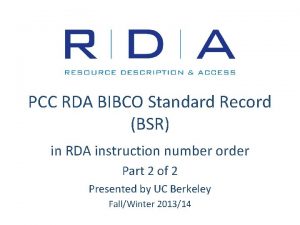 PCC RDA BIBCO Standard Record BSR in RDA