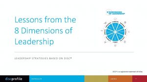 Lessons from the 8 Dimensions of Leadership LEADERSHIP