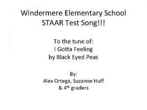 Windermere Elementary School STAAR Test Song To the