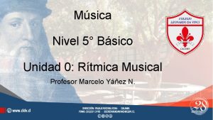 Msica Nivel 5 Bsico Unidad 0 Rtmica Musical