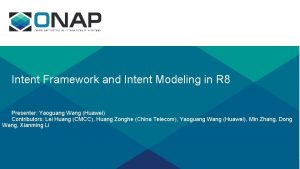 Intent Framework and Intent Modeling in R 8