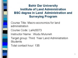 Bahir Dar University Institute of Land Administration BSC